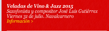 Veladas de Vino & Jazz 2015