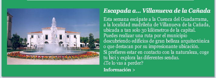 Escapada a… Villanueva de la Cañada