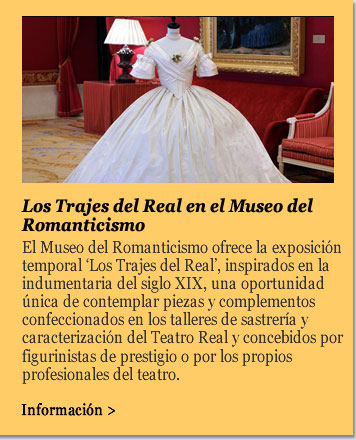 Los Trajes del Real en el Museo del Romanticismo