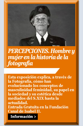 PERCEPCIONES Hombre y mujer en la historia de la fotografía