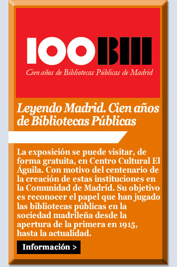 Leyendo Madrid. Cien años de Bibliotecas Públicas
