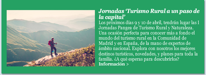 Jornadas ‘Turismo Rural a un paso de la capital’