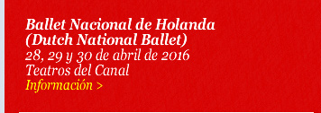Ballet Nacional de Holanda (Dutch National Ballet) 