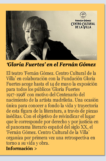 'Gloria Fuertes' en el Fernán Gómez'