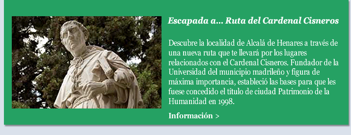 Escapada a... Ruta del Cardenal Cisneros
