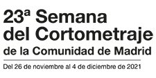 23ª SEMANA DEL CORTO DE LA COMUNIDAD DE MADRID 2021