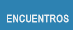 Encuentros