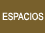 Espacios