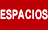 Espacios