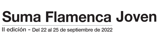 SUMA FLAMENCA 2022 - Suma Flamenca Joven de la Comunidad de Madrid