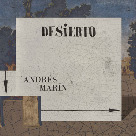Andrés Marín - Desierto