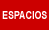 Espacios