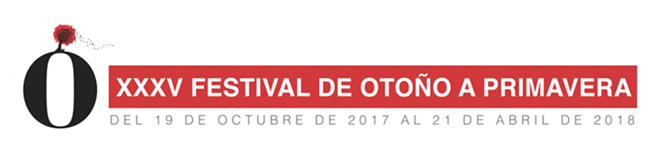 XXXIV FESTIVAL DE OTOÑO A PRIMAVERA. De  Octubre de 2016  a Junio de 2017
