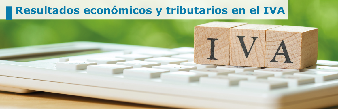 Resultados económicos y triburarios en el IVA