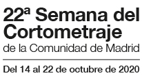 22 SEMANA DEL CORTOMETRAJE 22 SEMANA DEL CORTOMETRAJE Del 14 al 22 de octubre de 2020