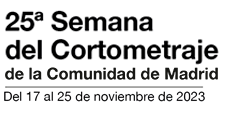 25ª SEMANA DEL CORTO DE LA COMUNIDAD DE MADRID 2023