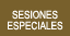 Sesiones especiales
