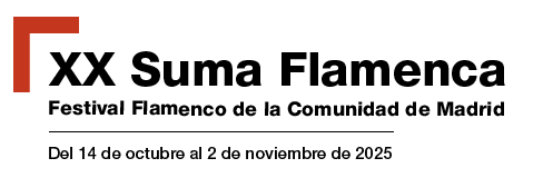 SUMA FLAMENCA 2025 - 20º Festival Flamenco de la Comunidad de Madrid